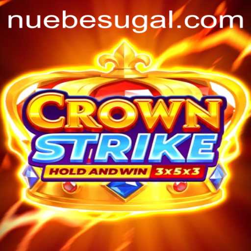 Experience the Thrill of Crownstrike: A Deep Dive into NUEBE