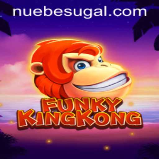 Discover the Thrilling World of FunkyKingKong: A Game Revolutionized by NUEBE