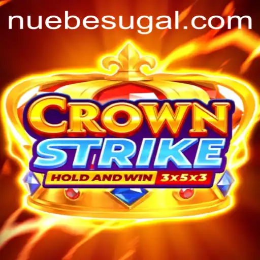 Experience the Thrill of Crownstrike: A Deep Dive into NUEBE