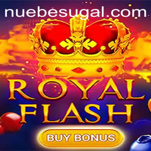 Exploring RoyalFlashBuyBonus: A Deep Dive into the Game with a NUEBE Twist