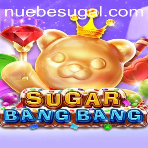 Experience the Thrills of SUGARBANGBANG: A Comprehensive Guide