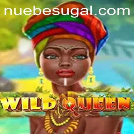Discover the Magical World of WildQueen: An Engaging NUEBE Adventure